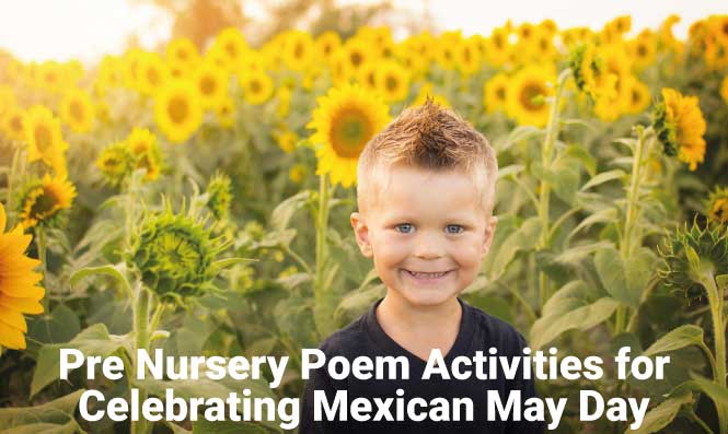Pre Nursery Poem Traditions in Mexican May Day for Kindergarten